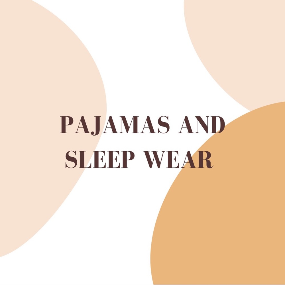 Pajamas and Sleep wear